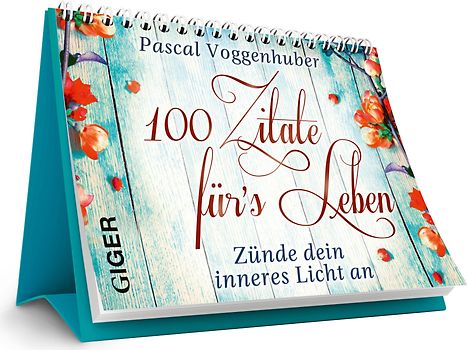 100 Zitate fürs Leben