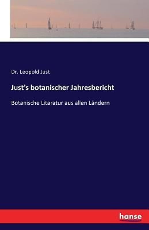 Just's botanischer Jahresbericht