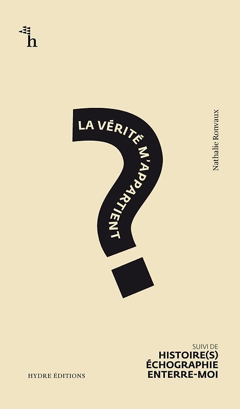 La Vérité m'appartient