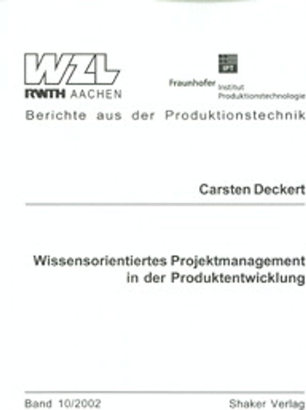 Wissensorientiertes Projektmanagement in der Produktentwicklung