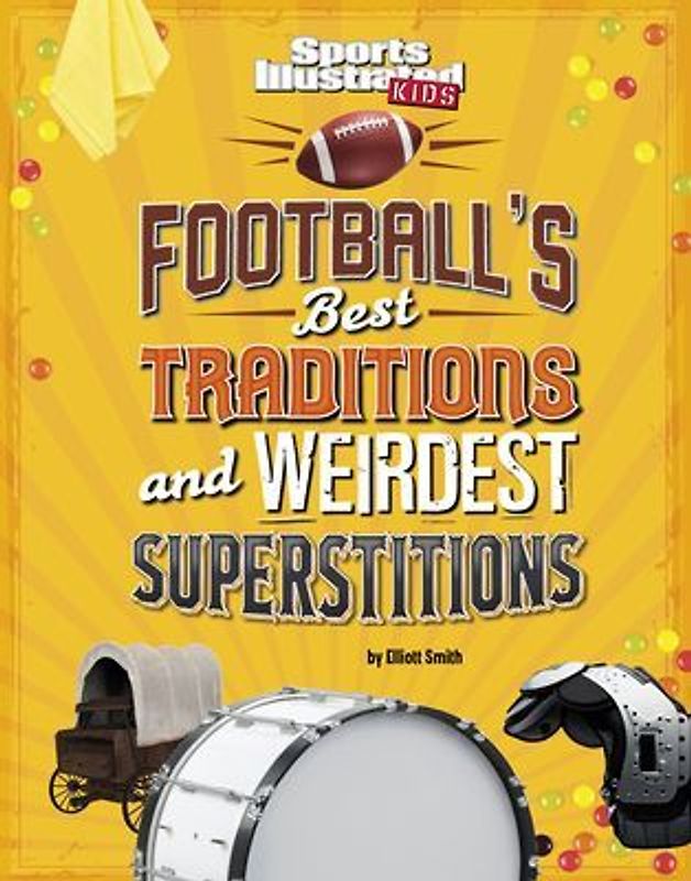 Football's Best Traditions and Weirdest Superstitions