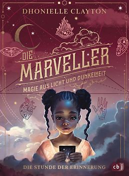 Die Marveller – Magie aus Licht und Dunkelheit - Die Stunde der Erinnerung