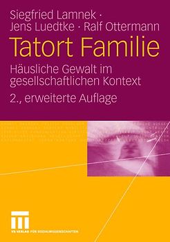 Tatort Familie. Häusliche Gewalt im gesellschaftlichen Kontext