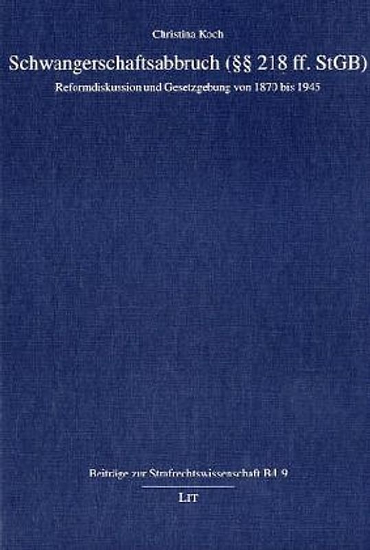 Schwangerschaftsabbruch (§§ ff. StGB)