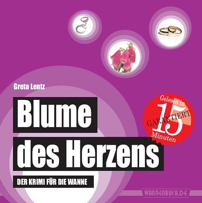 Blume des Herzens. Der Krimi für die Wanne (Badebuch)