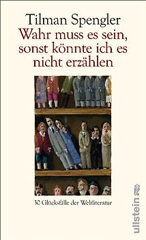 Wahr muss es sein, sonst könnte ich es nicht erzählen