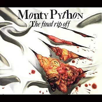 Monty Python - The Final Rip Off [2 CDs]