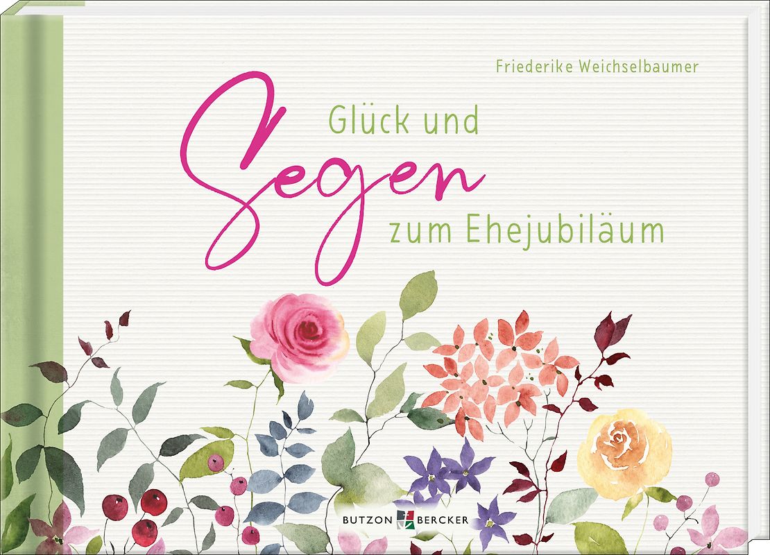 Glück und Segen zum Ehejubiläum