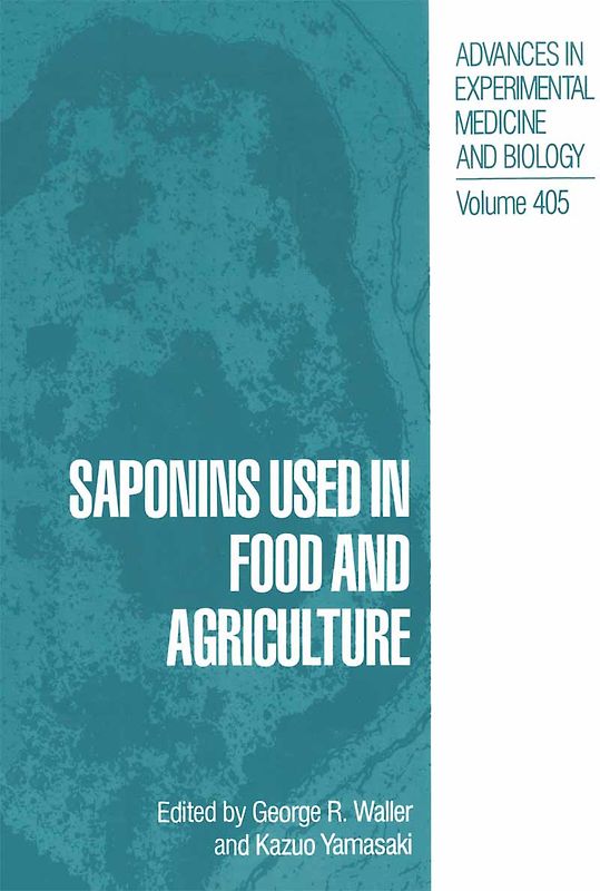 Saponins Used in Food and Agriculture