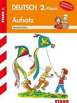STARK Aufsatz 2. Klasse - Training Grundschule - Grundwissen, Aufgaben und Lösungen