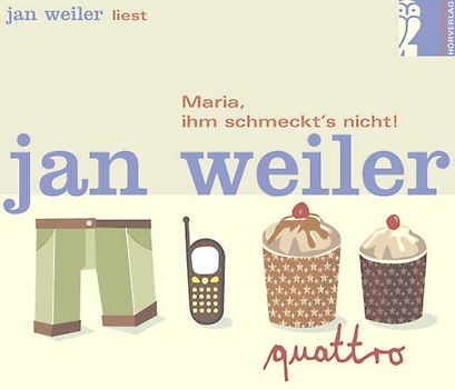 Maria, ihm schmeckt's nicht!. Bearbeitete Hörfassung