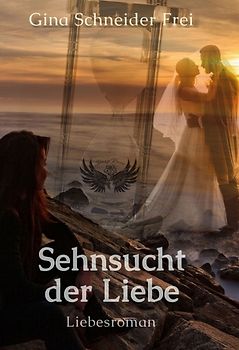 Sehnsucht der Liebe