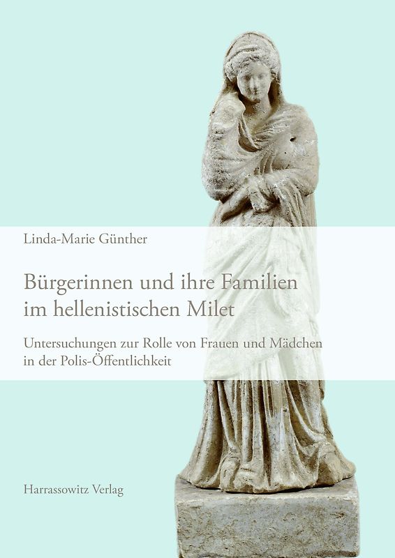 Bürgerinnen und ihre Familien im hellenistischen Milet