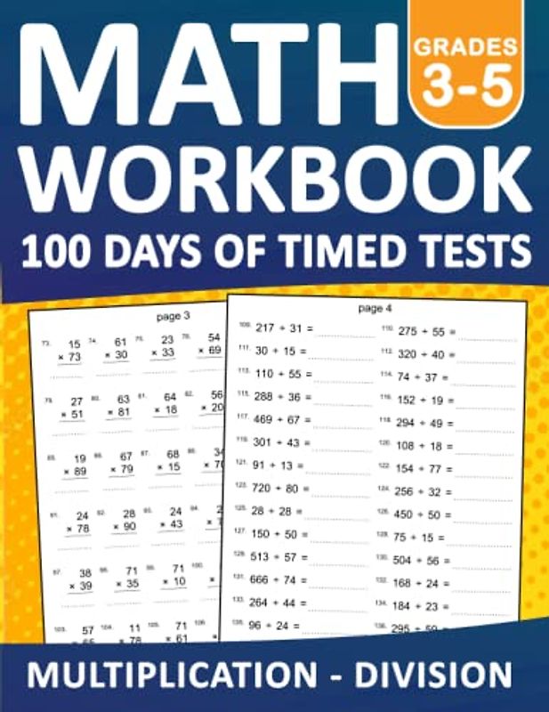 Math Workbook 100 Days of Timed Tests Multiplication And Division Grades 3-5 With Answers: 100 Days of Timed Tests Multiplication And Division Double ... Tests Math Book For Classroom or Homeschool