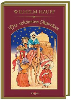 Wilhelm Hauff - Die schönsten Märchen