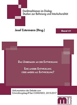 Das Unbehagen an der Entwicklung