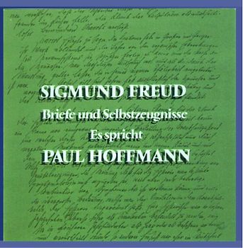 Paul Hoffmann - Sigmund Freud (Briefe und Selbstzeugnisse)