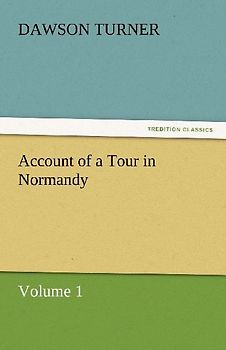 Account of a Tour in Normandy