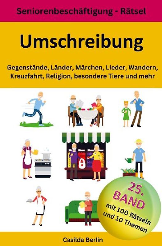 Umschreibung Gegenstände, Länder, Märchen, Lieder, Wandern, Kreuzfahrt, Religion, besondere Tiere und mehr