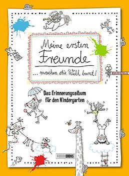 Meine ersten Freunde machen die Welt bunt!