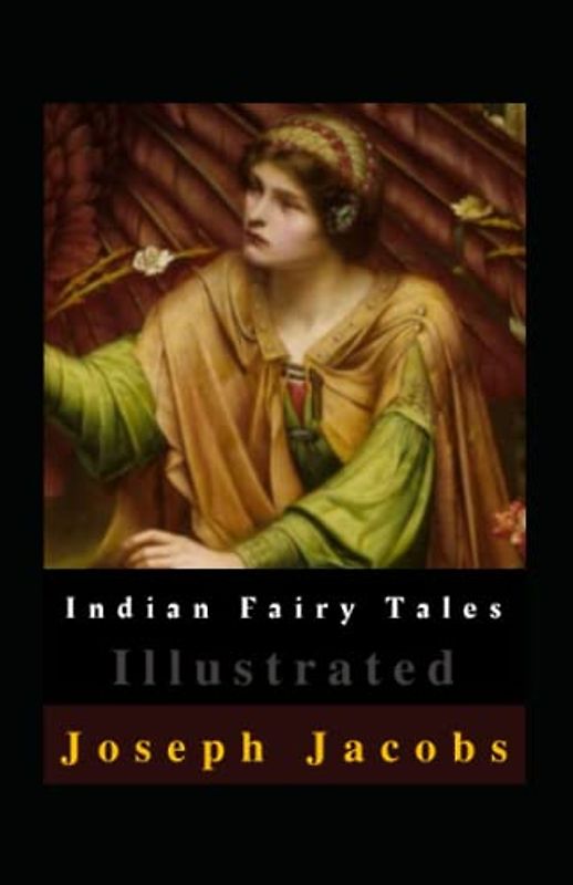 Indian Fairy Tales Illustrated