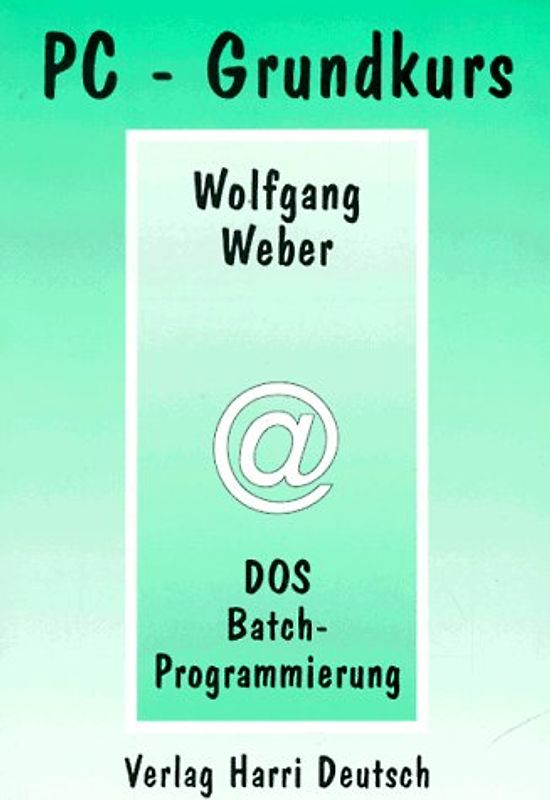 DOS Batch-Programmierung