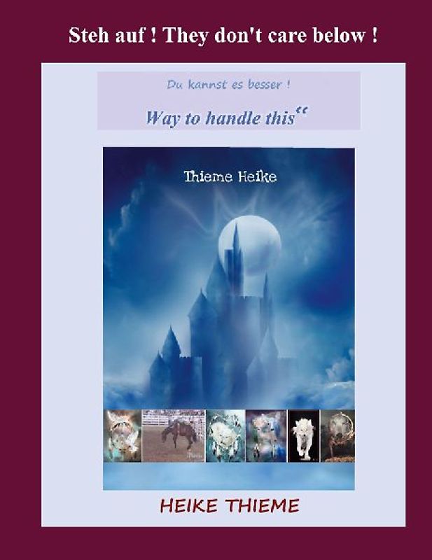 Steh auf ! They don't care below !