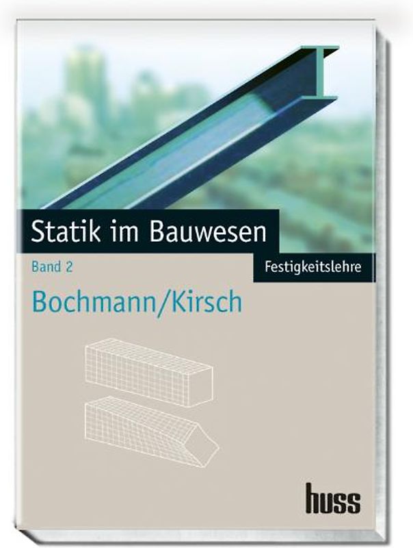 Statik im Bauwesen, Band 2