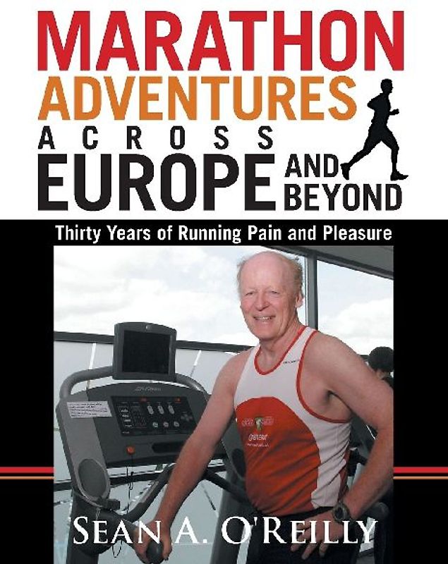 MARATHON ADVENTURES ACROSS EUROPE AND BEYOND