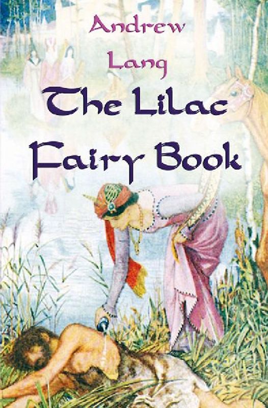 The Lilac Fairy Book