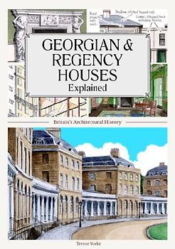 Georgian & Regency Houses Explained