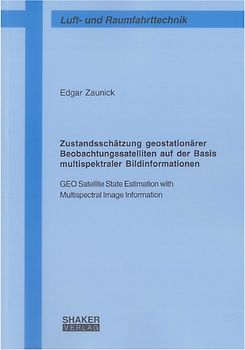 Zustandsschätzung geostationärer Beobachtungssatelliten auf der Basis multispektraler Bildinformationen