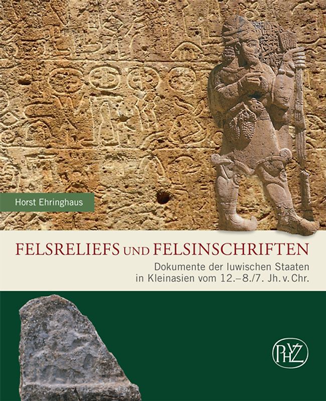 Felsreliefs und Felsinschriften