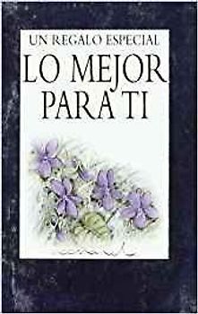 Lo mejor para ti