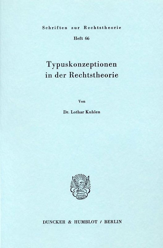 Typuskonzeptionen in der Rechtstheorie.