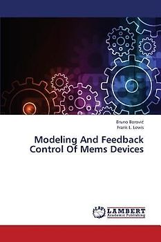 Modeling And Feedback Control Of Mems Devices