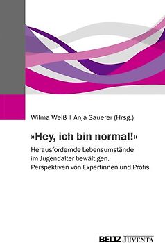 »Hey, ich bin normal!«