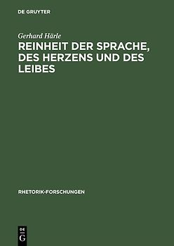 Reinheit der Sprache, des Herzens und des Leibes