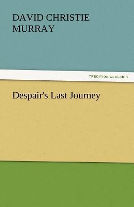 Despair's Last Journey