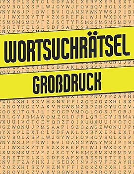 Wortsuchrätsel Großdruck: Wortsuche Buchstabenpuzzle für Erwachsene und Senioren mit Lösung