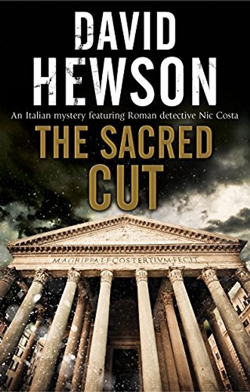 The Sacred Cut (Nic Costa Mystery, Band 3)
