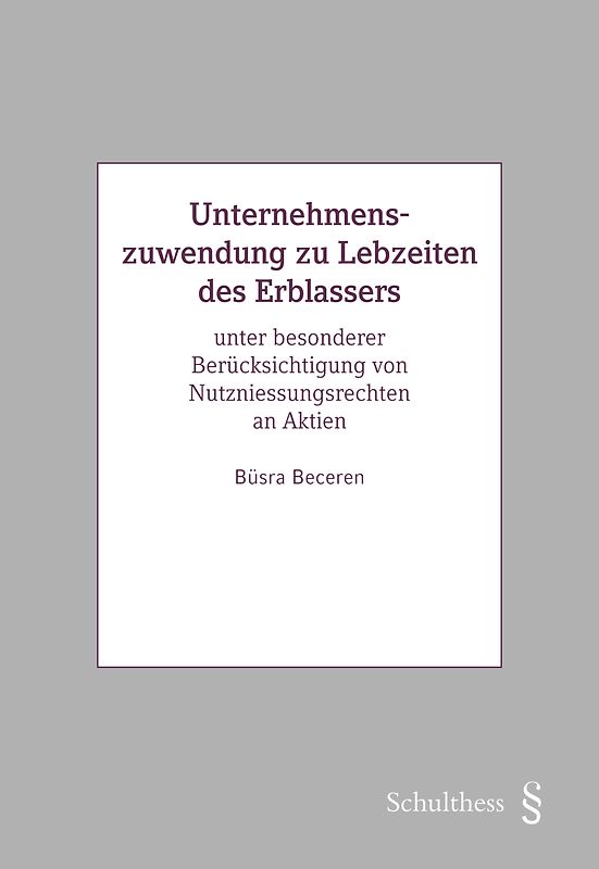 Unternehmenszuwendung zu Lebzeiten des Erblassers