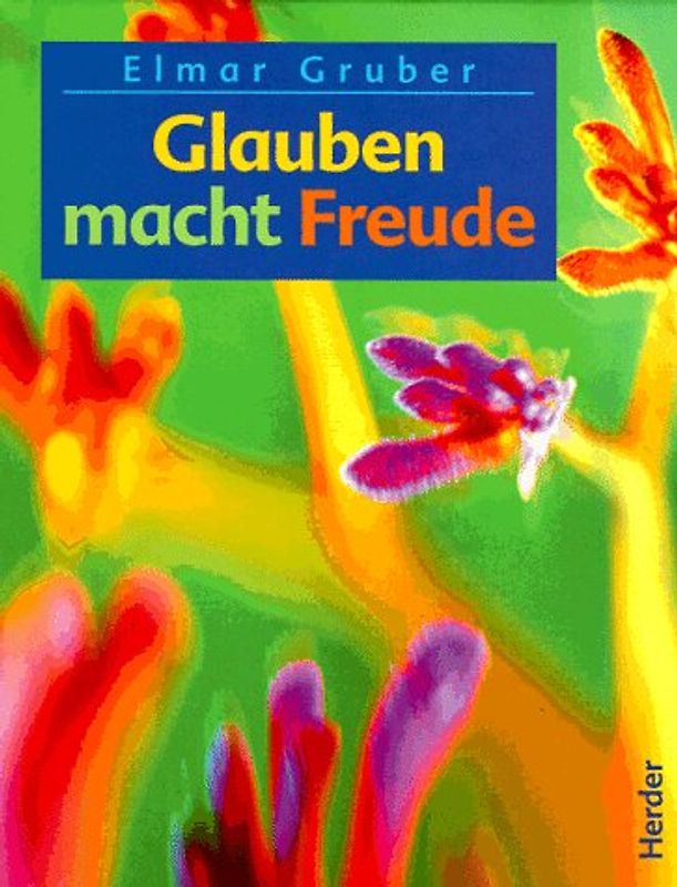 Glauben macht Freude