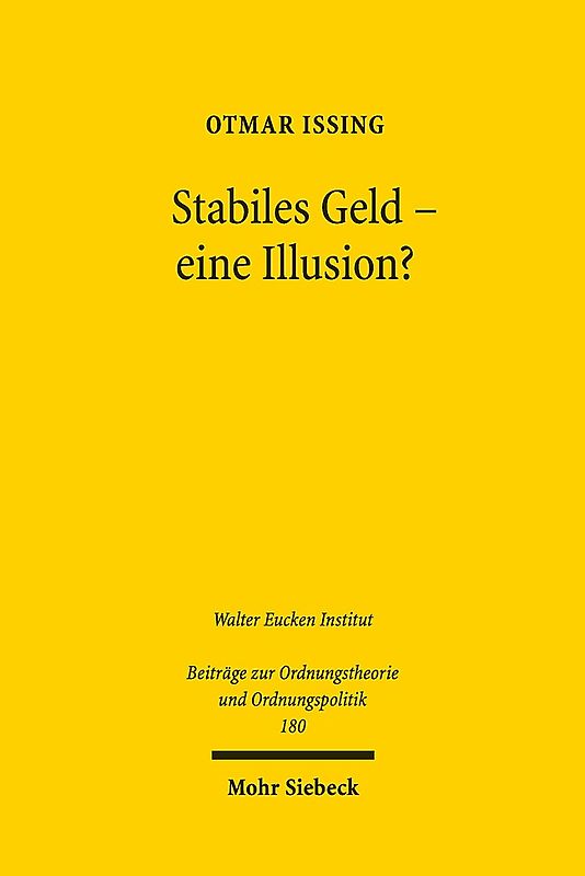 Stabiles Geld - eine Illusion?