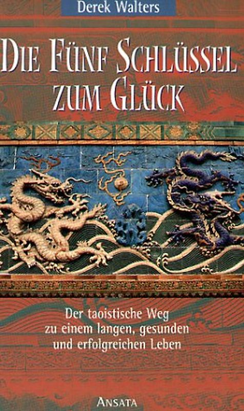 Die fünf Schlüssel des Glücks