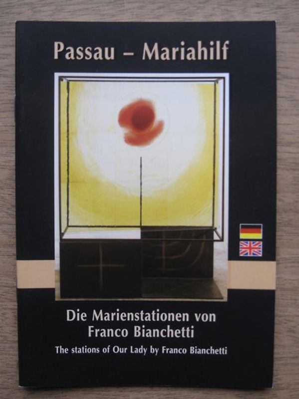 Passau - Mariahilf. Die Marienstationen von Franco Bianchetti /The stations of our Lady by Franco Bianchetti