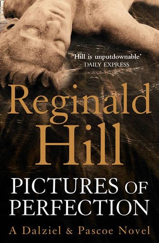 Pictures of Perfection - Hill, Reginald