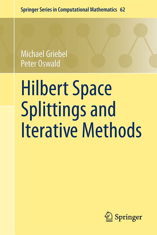 Hilbert Space Splittings and Iterative Methods