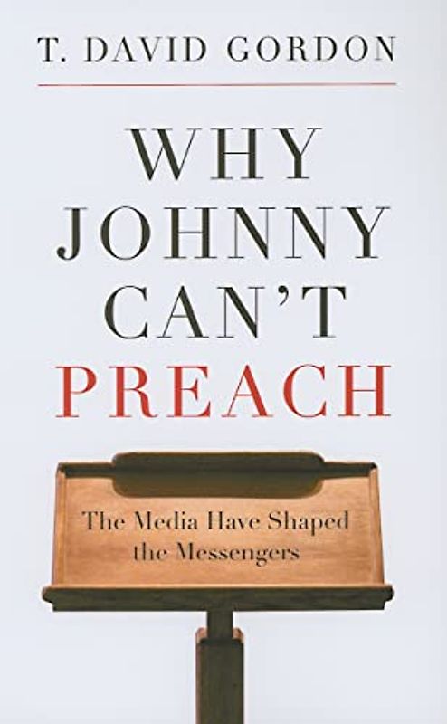 Why Johnny Can't Preach