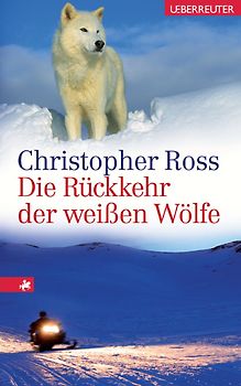 Die Rückkehr der weißen Wölfe